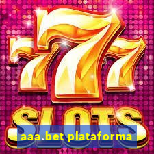 aaa.bet plataforma